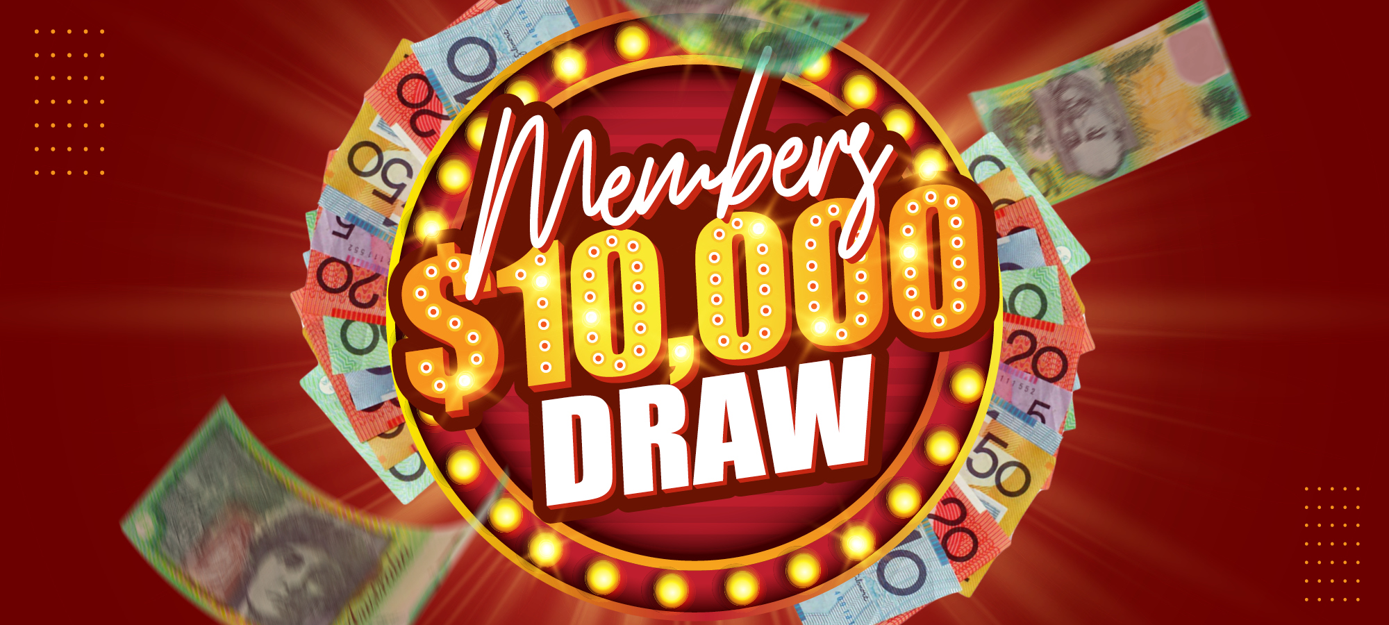 Members $10,000 Badge Draw