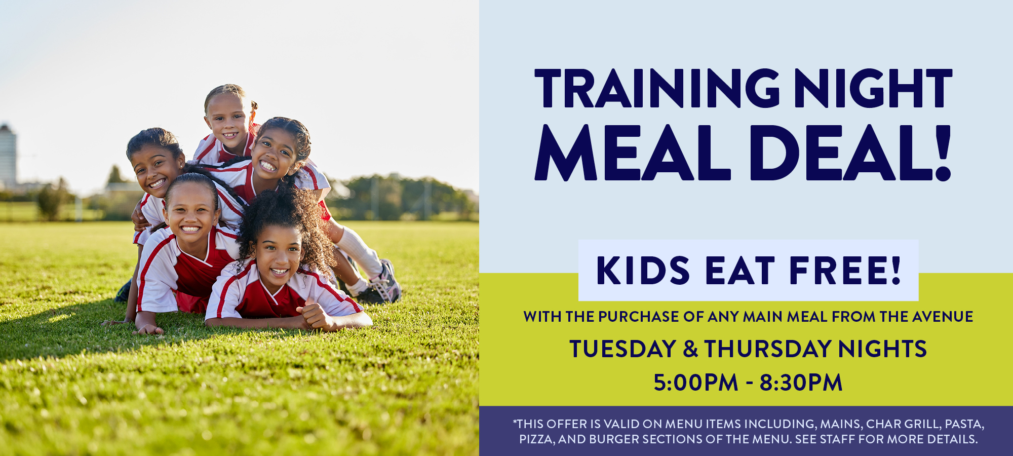 Kids Eat Free – Training Meal Deal!