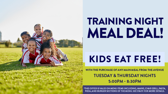 Kids Eat Free – Training Meal Deal!