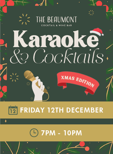 December Karaoke & Cocktails in The Beaumont - Xmas Edition
