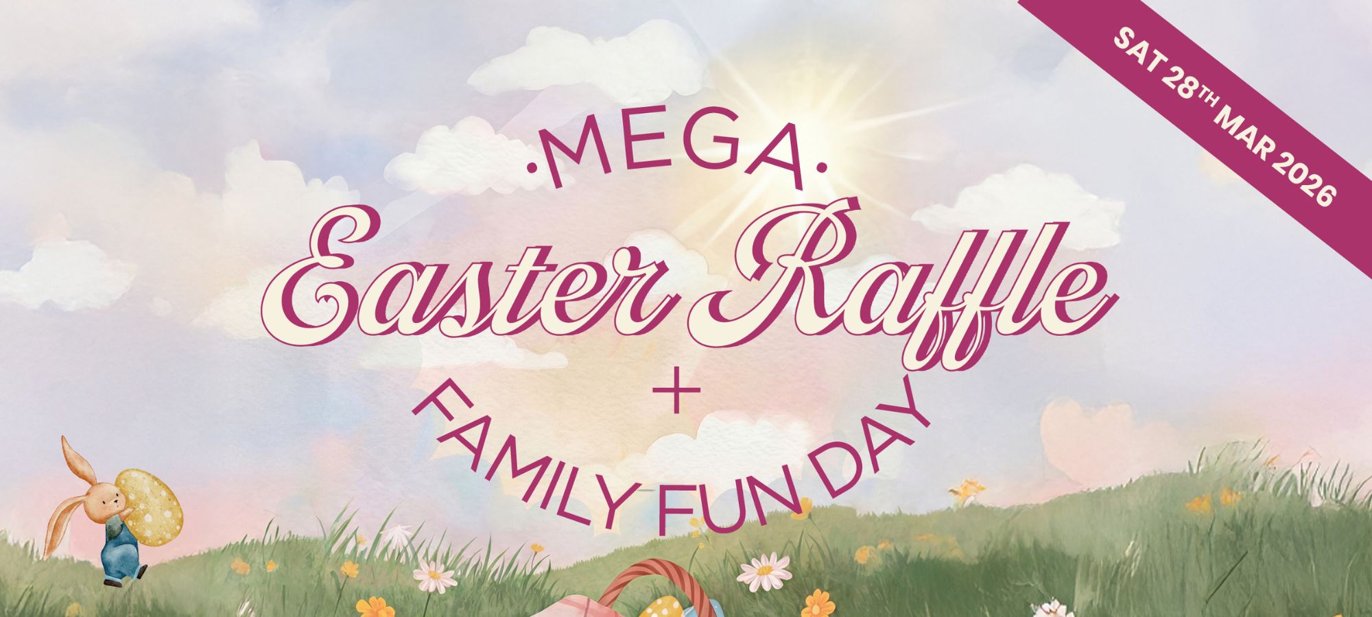 MEGA Easter Raffle + Family Fun Day