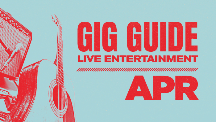 April Gig Guide