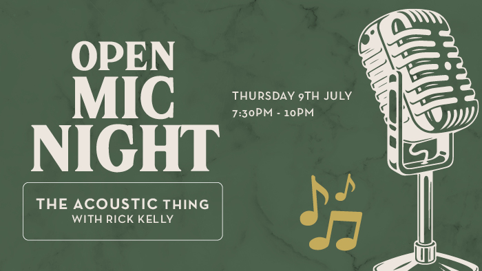 July Open Mic Night – The Acoustic Thing with Rick Kelly