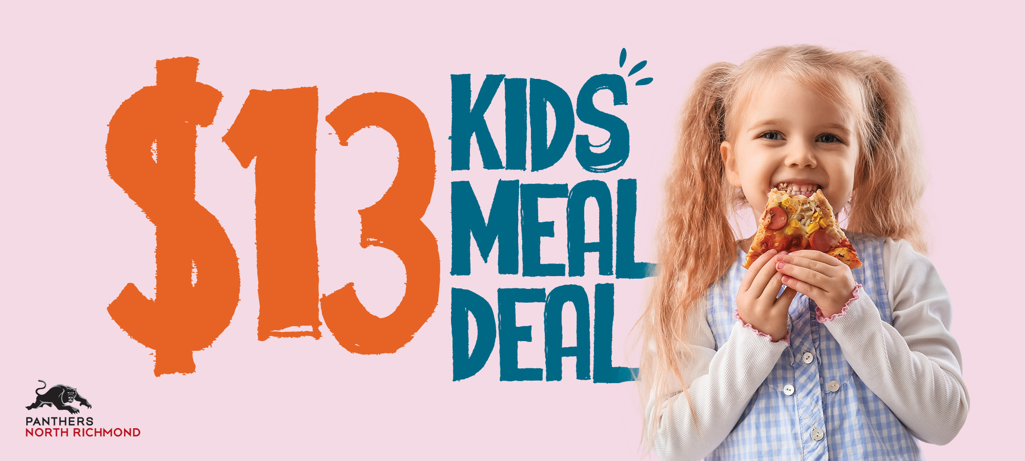 $13 Kids Meal Deal