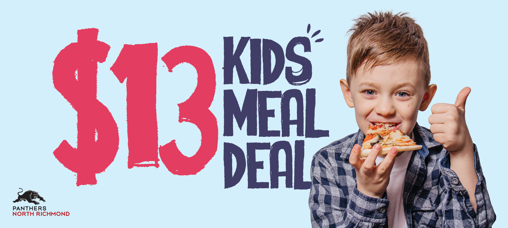 $13 Kids Meal Deal
